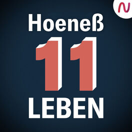Show cover of 11 Leben - Die Welt von Uli Hoeneß