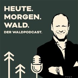 Show cover of Heute. Morgen. Wald. Der Waldpodcast von DEUTIM und Waldemarie