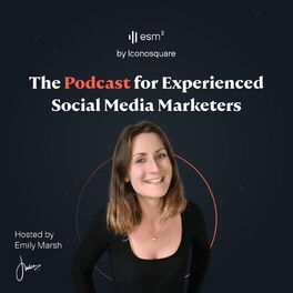 Show cover of esm² - The Podcast for Experienced Social Media Marketers