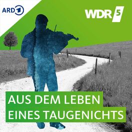 Show cover of WDR 5 Aus dem Leben eines Taugenichts - Hörbuch