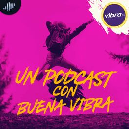 Show cover of Un podcast con buena Vibra | PIA Podcast