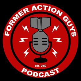 Show cover of Former Action Guys Podcast