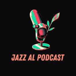 Show cover of Jazz al podcast