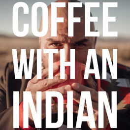 Show cover of Coffee with an Indian