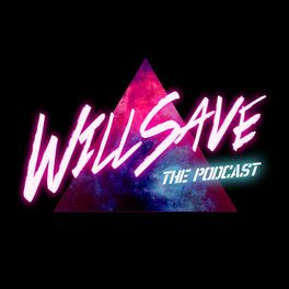 Show cover of Will Save The Podcast