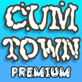 Show cover of Cum Town Premium