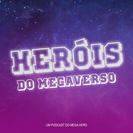 Show cover of Heróis do Megaverso