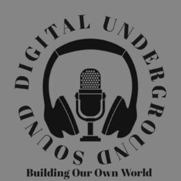 Show cover of Digital Underground Sound Podcast