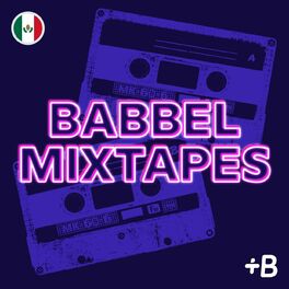 Show cover of Babbel Mixtapes : Learn Spanish Through Music