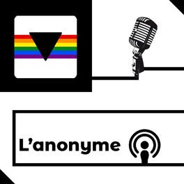 Show cover of L'Anonyme Podcast