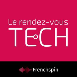 Show cover of Le rendez-vous Tech