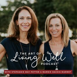 Show cover of The Art of Living Well Podcast®