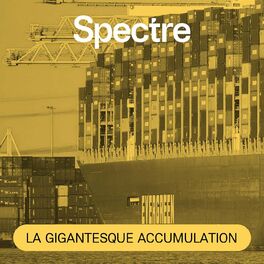 Show cover of La gigantesque accumulation