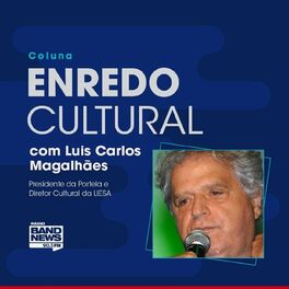 Show cover of Enredo Cultural | Com Luis Carlos Magalhães