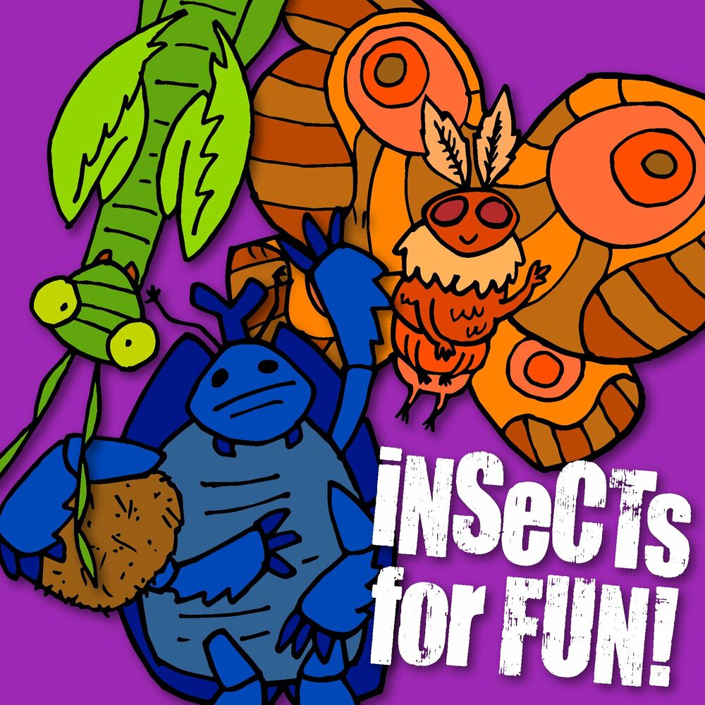 Listen to Insects for Fun! podcast