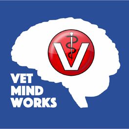 Show cover of Vet Mind Works Podcast