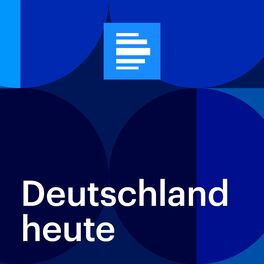 Show cover of Deutschland heute - Deutschlandfunk