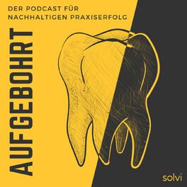 Show cover of Aufgebohrt: Der Podcast für nachhaltigen Praxiserfolg - Für Zahnärzte und KFO