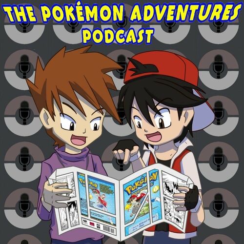 Listen to The Pokémon Adventures Podcast podcast
