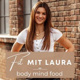 Show cover of Fit mit Laura - Body Mind Food