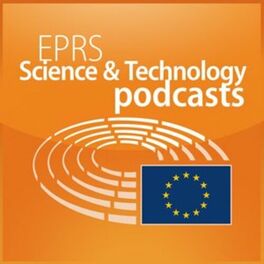 Show cover of European Parliament - EPRS Science and Technology podcasts