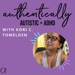 Show cover of Authentically Autistic and ADHD
