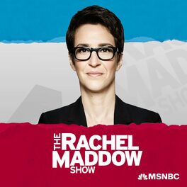 Show cover of The Rachel Maddow Show