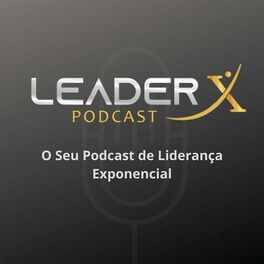 Show cover of LeaderX Podcast