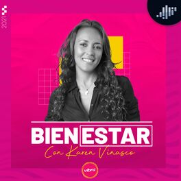 Show cover of Bienestar con Karen Vinasco | PIA Podcast