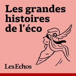Show cover of Les Grandes Histoires de l'éco