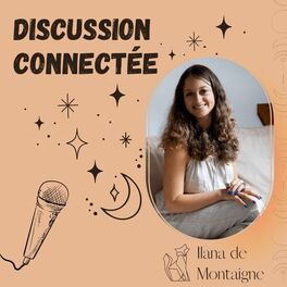 Show cover of Discussion connectée By Ilana de Montaigne