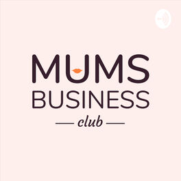 Show cover of Mums Business Club