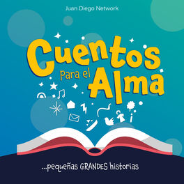 Show cover of Cuentos para el Alma, pequeñas grandes historias...