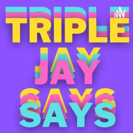 Show cover of Triple Jay Says