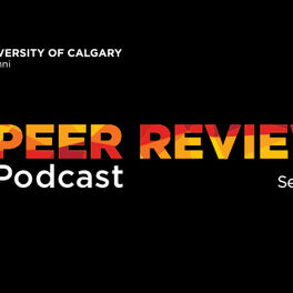 Show cover of Peer Review - The University of Calgary Alumni Podcast