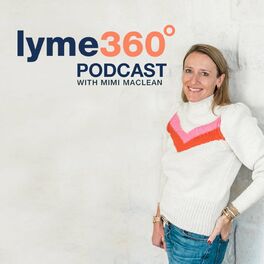 Show cover of The Lyme 360 Podcast: Heal+