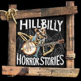 Show cover of Hillbilly Horror Stories