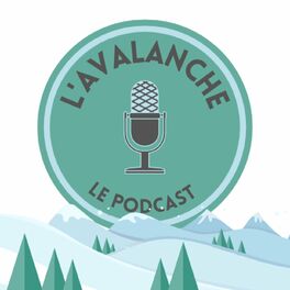 Show cover of L'Avalanche, le Podcast