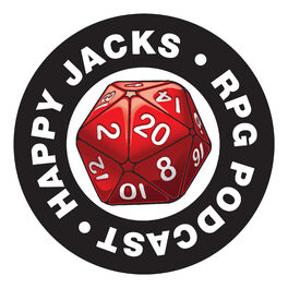 Show cover of Happy Jacks RPG Podcast