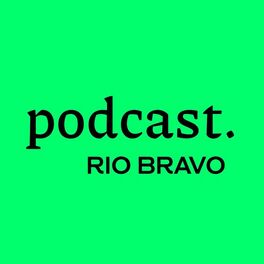 Show cover of Podcast RioBravo