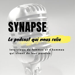 Show cover of Synapse, le podcast qui nous relie
