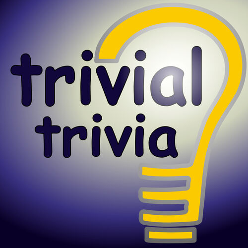 Listen to Trivial Trivia Podcast podcast | Deezer