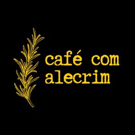 Show cover of Café com Alecrim