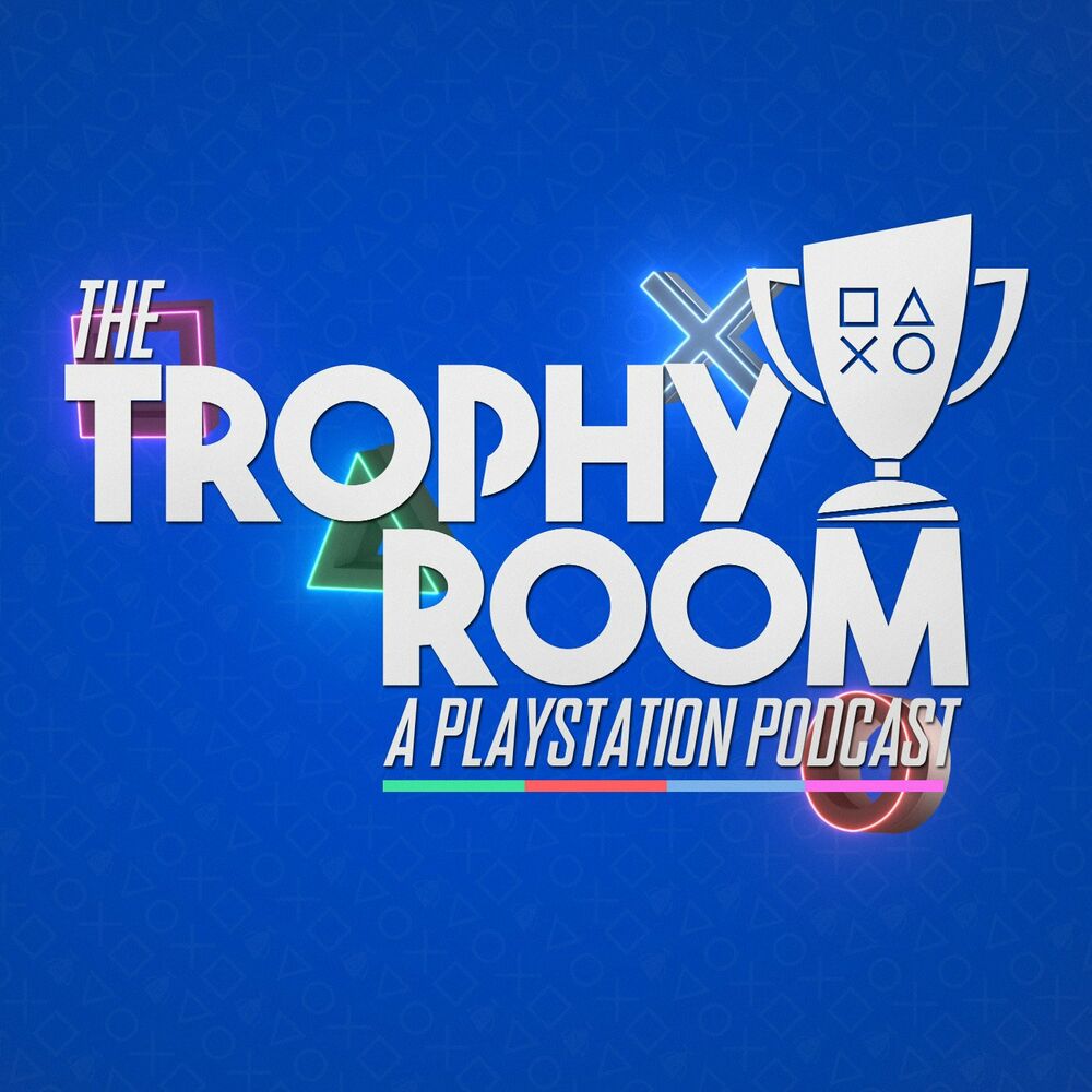 Listen to The Trophy Room - A PlayStation Podcast podcast