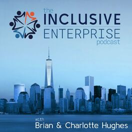 Show cover of The INCLUSIVE ENTERPRISE Podcast