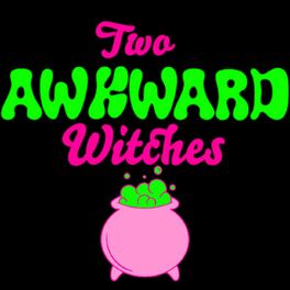 Show cover of Two Awkward Witches