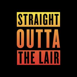Show cover of Straight Outta The Lair with Flex Lewis