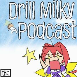 Show cover of Drill Milky Podcast