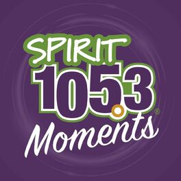 Show cover of SPIRIT 105.3 Moments