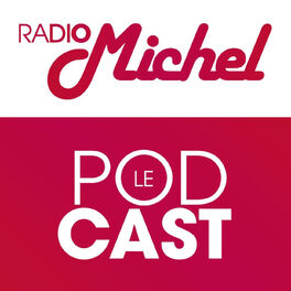 Écoute le podcast Radio Michel, le podcast | Deezer